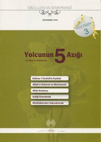 Yolcunun 5 Azığı ve İbretli Kıssalar | Kitap Ambarı