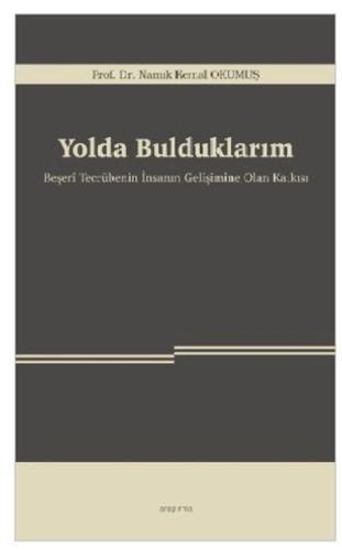 Yolda Bulduklarım | Kitap Ambarı