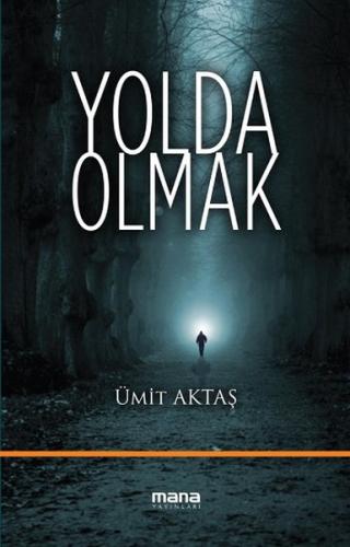 Yolda Olmak | Kitap Ambarı