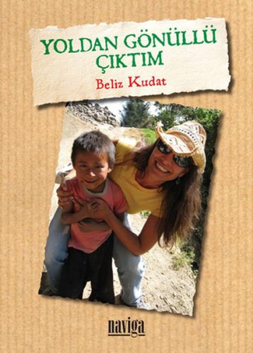 Yoldan Gönüllü Çıktım | Kitap Ambarı