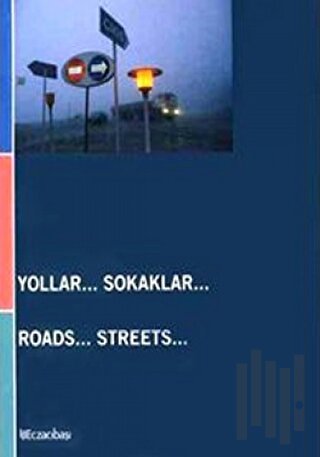 Yollar Sokaklar | Kitap Ambarı