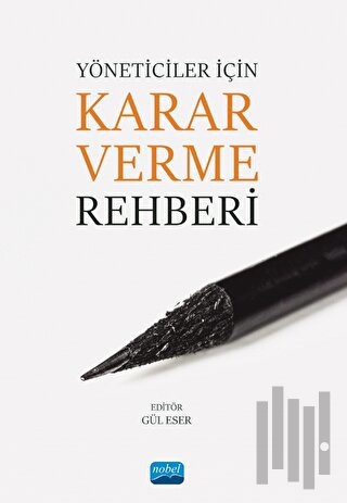 Yöneticiler İçin Karar Verme Rehberi | Kitap Ambarı