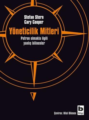 Yöneticilik Mitleri-Patron Olmakla İlgili Yanlış Bilinenler