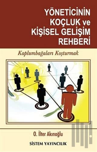 Yöneticinin Koçluk ve Kişisel Gelişim Rehberi