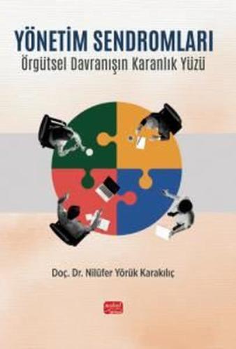 Yönetim Sendromları - Örgütsel Davranışın Karanlık Yüzü | Kitap Ambarı