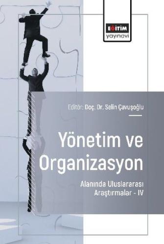 Yönetim ve Organizasyon Alanında Uluslararası Araştırmalar 4