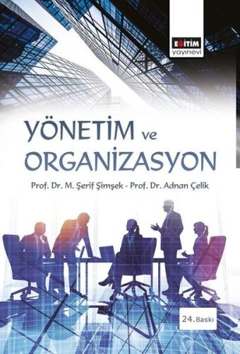 Yönetim ve Organizasyon