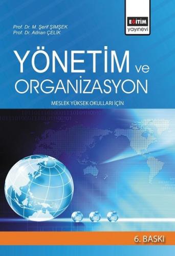 Yönetim ve Organizasyon
