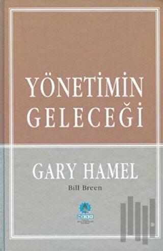 Yönetimin Geleceği (Ciltli)