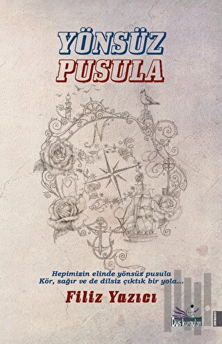 Yönsüz Pusula | Kitap Ambarı