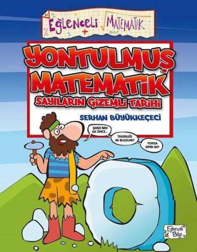 Yontulmuş Matematik-Sayıların Gizemli Tarihi | Kitap Ambarı