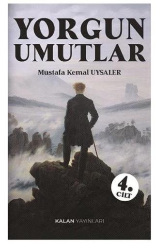 Yorgun Umutlar 4. Cilt | Kitap Ambarı