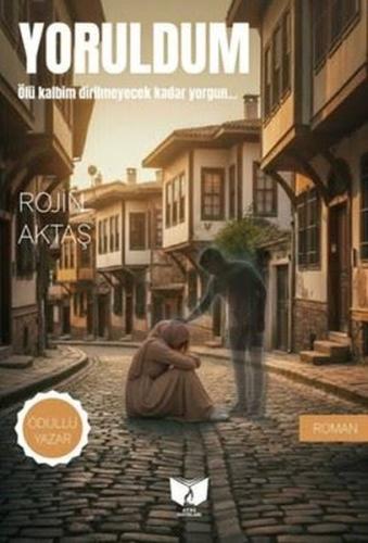 Yoruldum | Kitap Ambarı