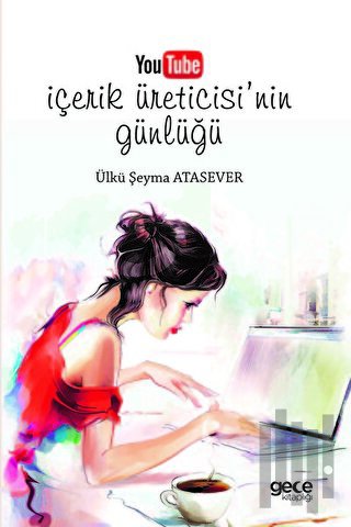 Youtube İçerik Üreticisi'nin Günlüğü