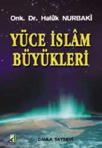 Yüce İslam Büyükleri | Kitap Ambarı