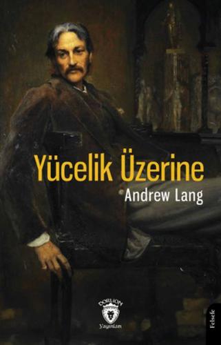 Yücelik Üzerine | Kitap Ambarı