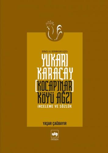 Yukarı Karaçay [Kocapınar] Köyü Ağzı