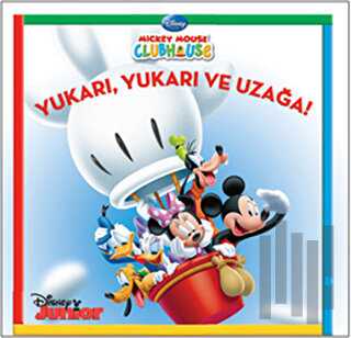 Yukarı, Yukarı ve Uzağa!