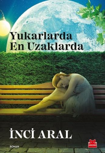 Yukarlarda En Uzaklarda | Kitap Ambarı
