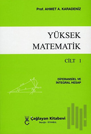 Yüksek Matematik Cilt: 1 | Kitap Ambarı