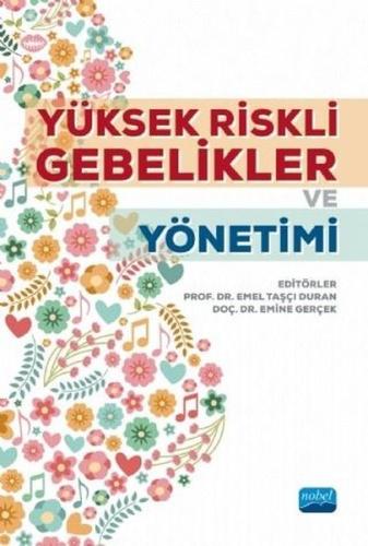 Yüksek Riskli Gebelikler ve Yönetimi | Kitap Ambarı