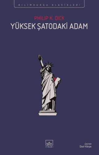 Yüksek Şatodaki Adam - Bilimkurgu Klasikleri