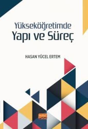 Yükseköğretimde Yapı ve Süreç | Kitap Ambarı