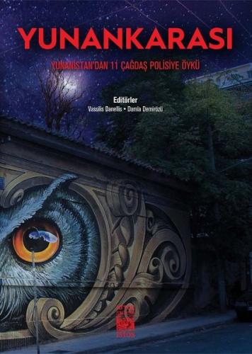 Yunankarası-Yunanistan'dan 11 Çağdaş Polisiye Öykü