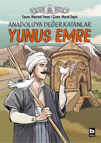 Yunus Emre: Anadolu'ya Değer Katanlar | Kitap Ambarı