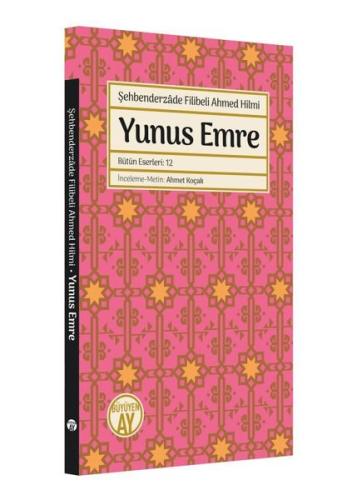 Yunus Emre - Bütün Eserleri 12 | Kitap Ambarı