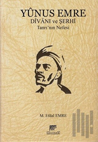 Yunus Emre Divanı ve Şerhi (Ciltli) | Kitap Ambarı
