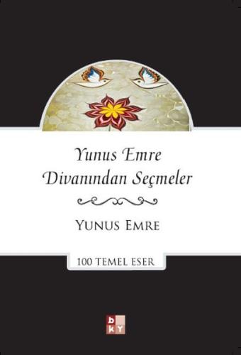 Yunus Emre Divanından Seçmeler | Kitap Ambarı