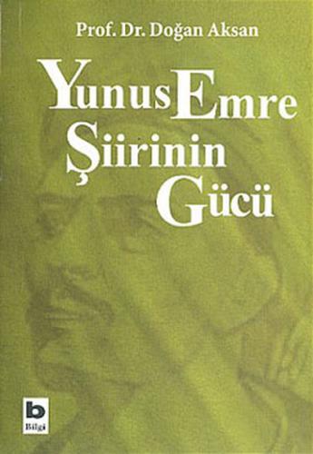 Yunus Emre Şiirinin Gücü | Kitap Ambarı