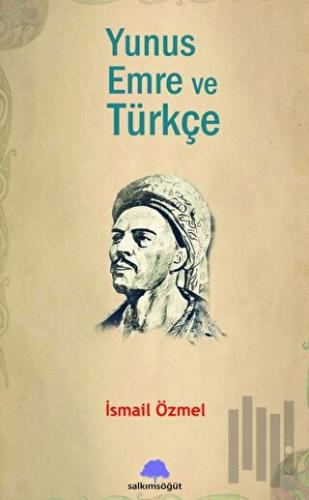 Yunus Emre ve Türkçe | Kitap Ambarı
