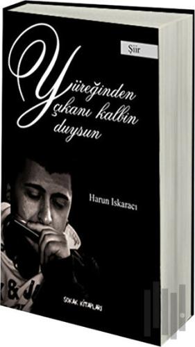 Yüreğimden Çıkanı Kalbin Duysun