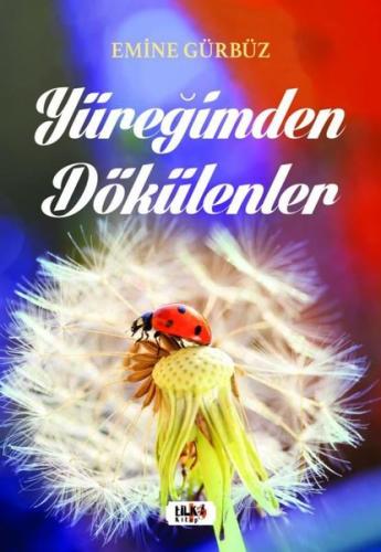 Yüreğimden Dökülenler | Kitap Ambarı