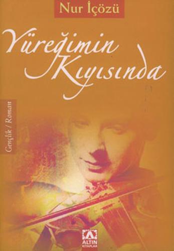 Yüreğimin Kıyısında | Kitap Ambarı