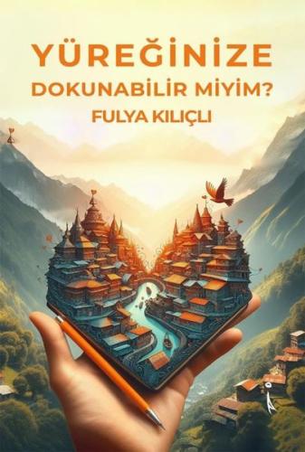 Yüreğinize Dokunabilir miyim?