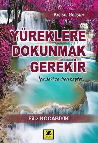 Yüreklere Dokunmak Gerekir