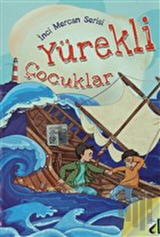 Yürekli Çocuklar - İnci Mercan Serisi | Kitap Ambarı