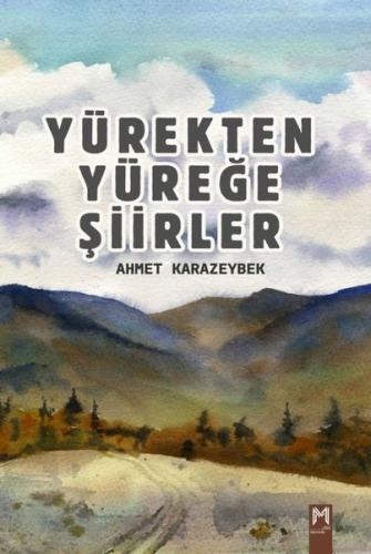 Yürekten Yüreğe Şiirler