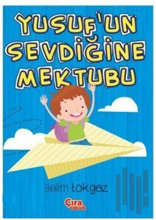 Yusuf'un Sevdiğine Mektubu