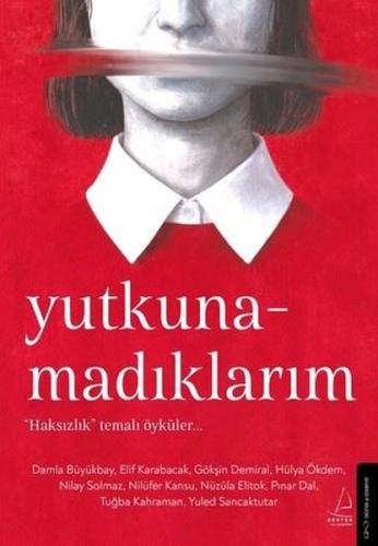 Yutkunamadıklarım | Kitap Ambarı