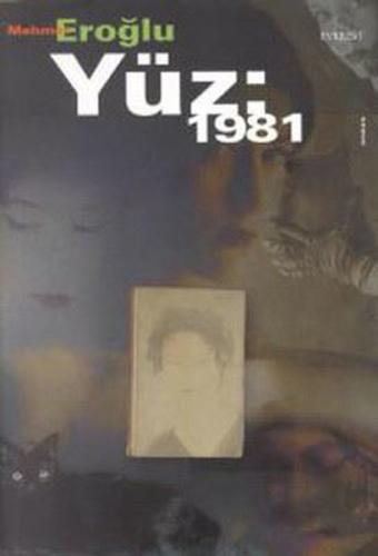 Yüz: 1981