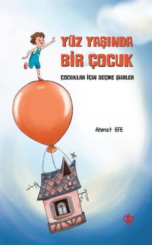 Yüz Yaşında Bir Çocuk | Kitap Ambarı