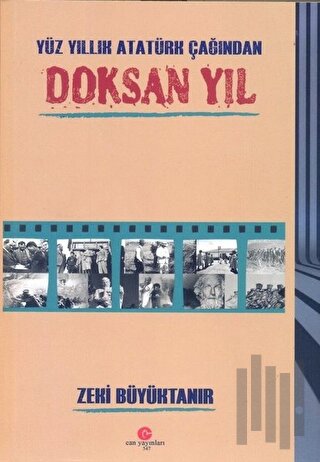 Yüz Yıllık Atatürk Çağından Doksan Yıl | Kitap Ambarı