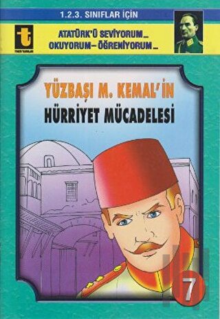 Yüzbaşı M. Kemal’in Hürriyet Mücadelesi (Eğik El Yazısı) | Kitap Ambar