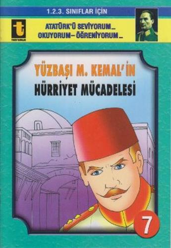 Yüzbaşı M. Kemal'in Hürriyet Mücadelesi (Eğik El Yazısı) | Kitap Ambar