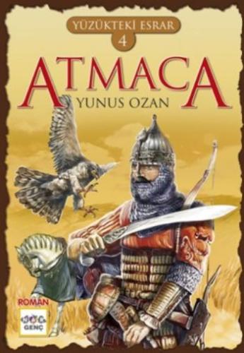 Yüzükteki Esrar 4: Atmaca | Kitap Ambarı