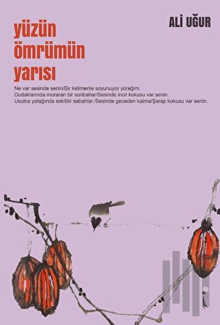 Yüzün Ömrümün Yarısı